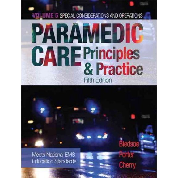 Pre-Owned Paramedic Care: Principles & Practice, Volume 5 (Hardcover) 0134449754 9780134449753