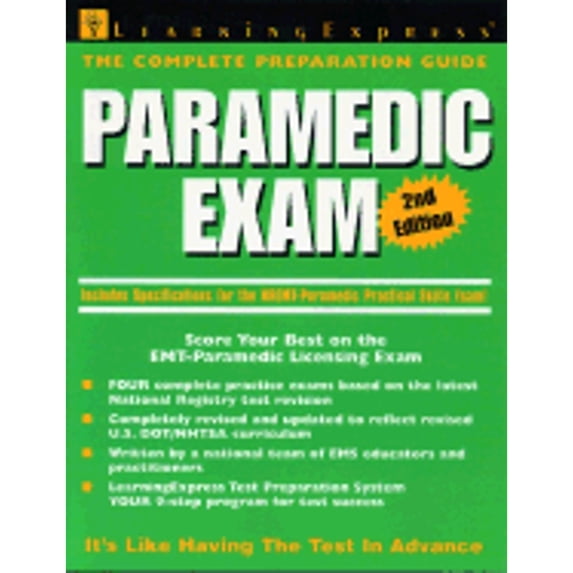 Pre-Owned Paramedic Exam: Score Your Best on the EMT-Paramedic Certification Test (Paperback) 1576853551 9781576853559