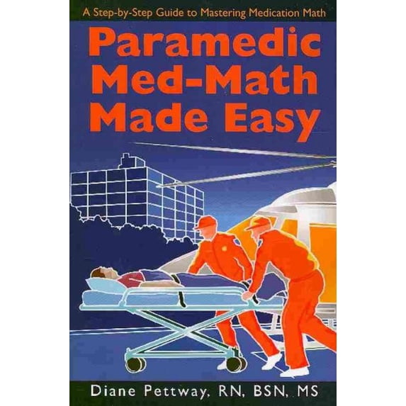 Pre-Owned Paramedic Med-Math Made Easy Paperback
