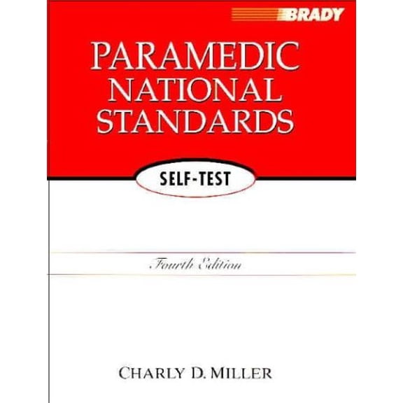 Pre-Owned Paramedic National Standards Self Test (Paperback) by Charly D Miller, C D Miller