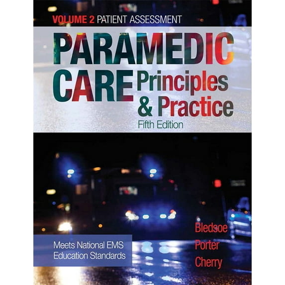 Paramedic Paramedic Care: Principles & Practice, Volume 2, Book 02, (Hardcover)
