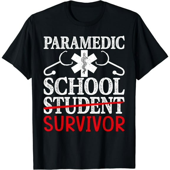 Paramedic School Survivor Funny EMS Student Graduation T-Shirt