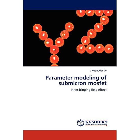 Parameter modeling of submicron mosfet (Paperback)