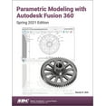 thumbnail image 1 of Parametric Modeling with Autodesk Fusion 360: Spring 2021 Edition (Paperback), 1 of 1