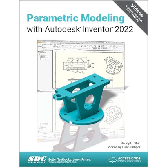 Pre-Owned Parametric Modeling with Autodesk Inventor 2022, 9781630574222, 1630574228, Paperback, 1 edition