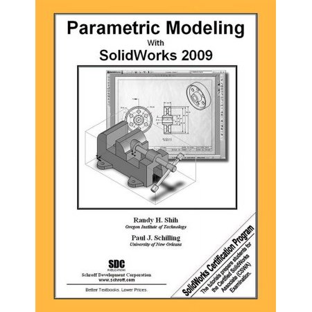 Pre-Owned Parametric Modeling with SolidWorks 2009 9781585035205 Used