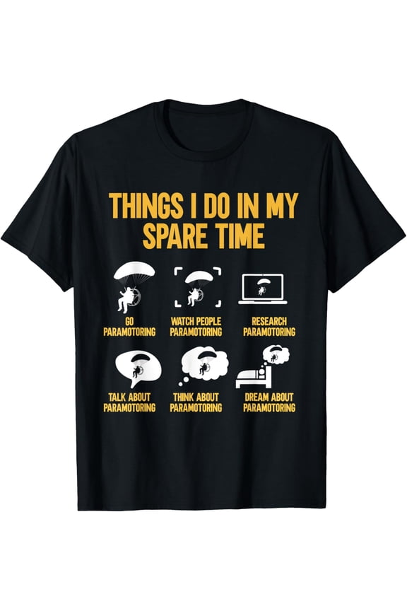 Paramotoring Powered Paraglider PPG Paramotor T-Shirt men and women can wear, black, white, gifts