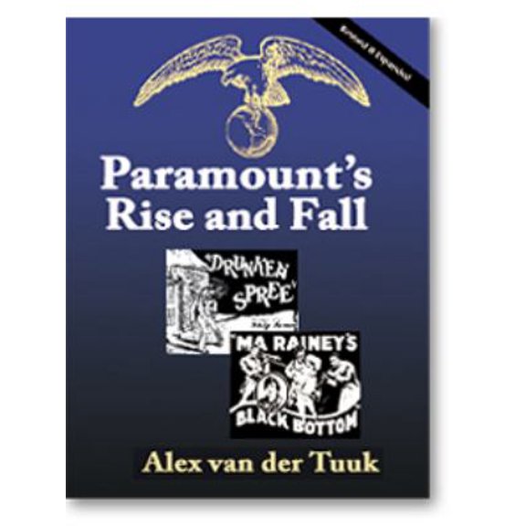 Pre-Owned Paramount's Rise and Fall:The Roots and History of Paramount Records (Paperback) 0985200421 9780985200428