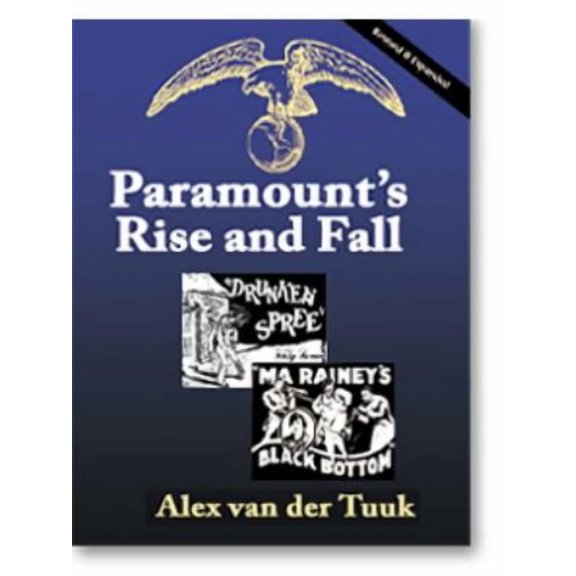 Pre-Owned Paramount's Rise and Fall:The Roots and History of Paramount Records (Paperback) 0985200421 9780985200428