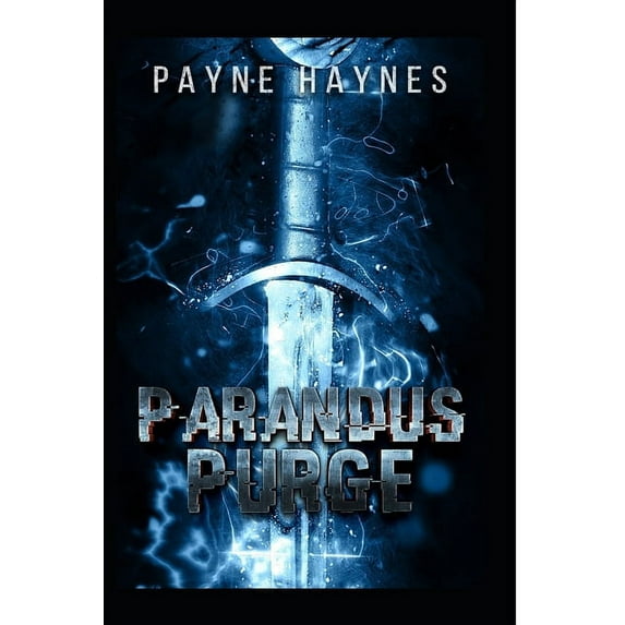 Parandus Purge Parandus Society Paperback 1070406732 9781070406732 Payne Haynes