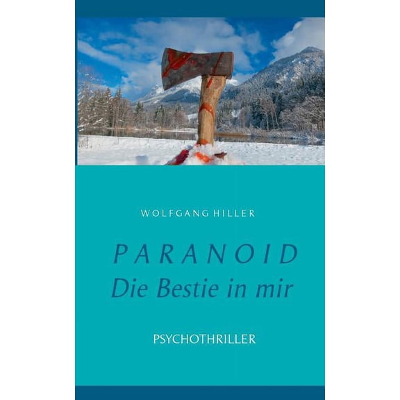 Paranoid: - Die Bestie in mir -, (Paperback)