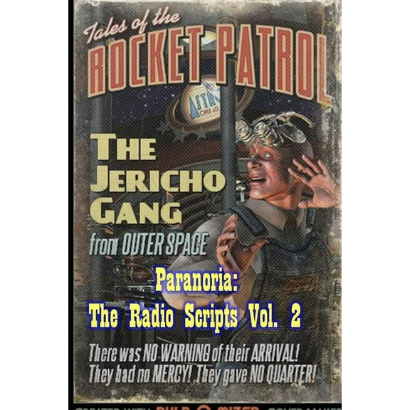 Paranoria, TX - The Radio Scripts Vol. 2, (Paperback)
