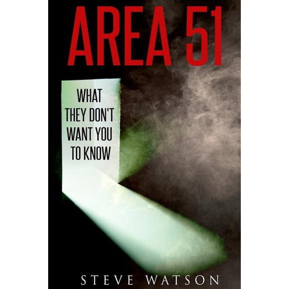 Paranormal Activities Area 51: What They Don't Want You to Know, Book 2, (Paperback)