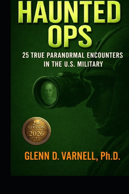 Paranormal America Haunted Ops: 25 True Paranormal Encounters in the U.S. Military, (Paperback)