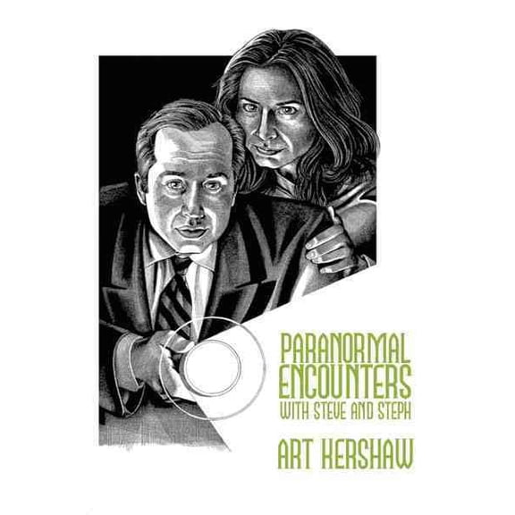 Paranormal Encounters with Steve and Steph (Hardcover)
