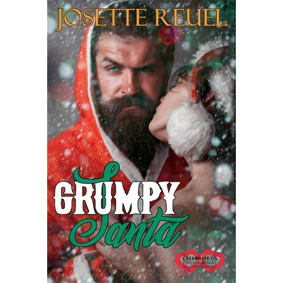 Paranormal Holiday Romance Grumpy Santa, (Paperback)