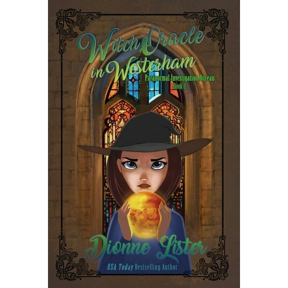 Paranormal Investigation Bureau Witch Oracle in Westerham, Book 8, (Paperback)