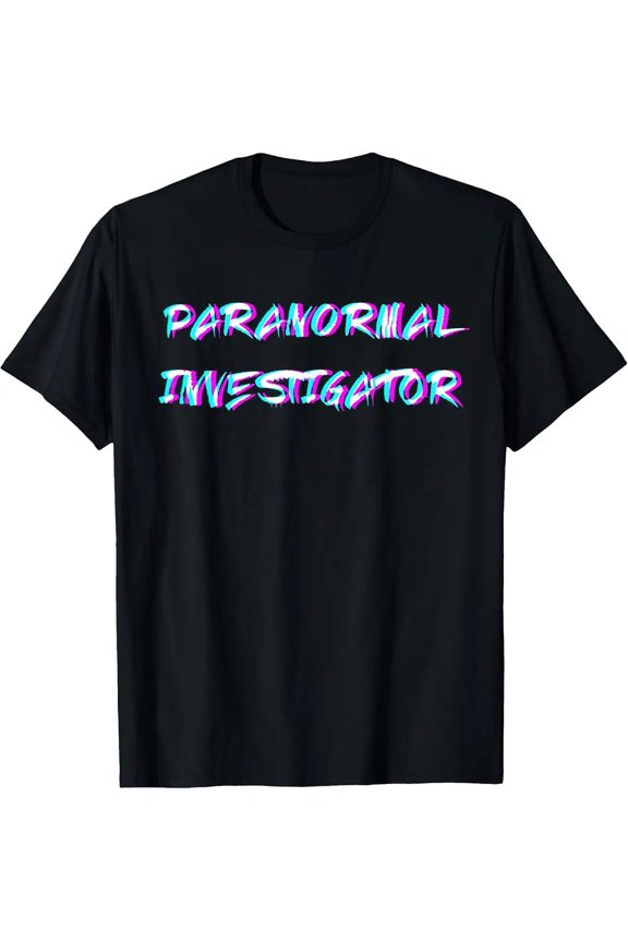 Paranormal Investigator Hunt Ghost Researchers Ghost Hunting Unisex T-Shirt, S - 5XL