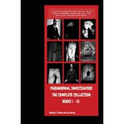 Paranormal Investigators Paranormal Investigators The Complete Collection Books 1 - 10, Book 13, Paperback