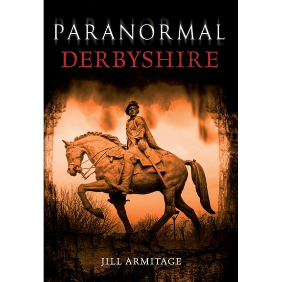 Paranormal Paranormal Derbyshire, (Paperback)