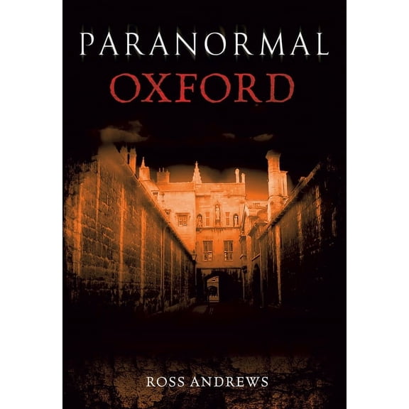 Paranormal Paranormal Oxford, (Paperback)