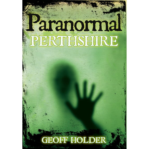 Paranormal Perthshire (Paperback)