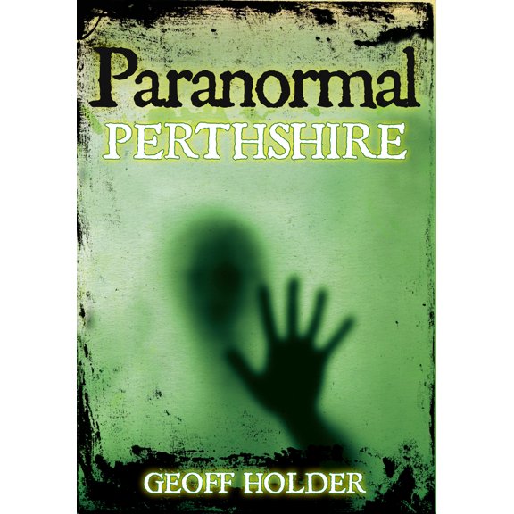Paranormal Perthshire (Paperback)