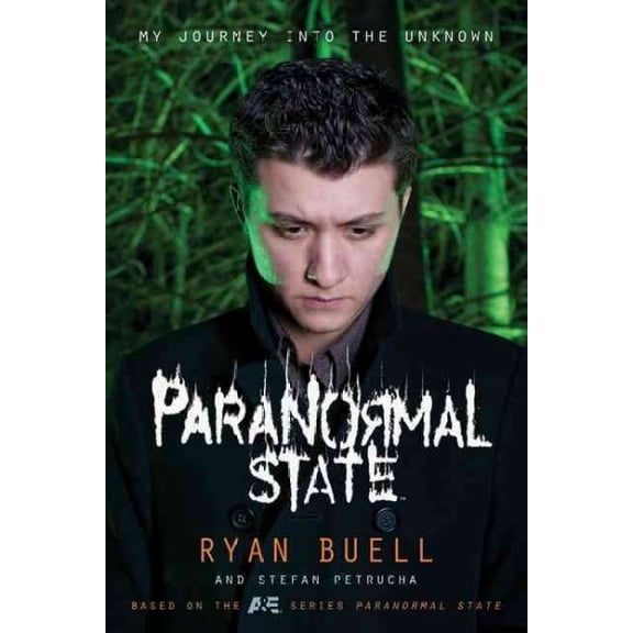 Pre-Owned Paranormal State: My Journey Into the Unknown (Paperback) 0061767948 9780061767944