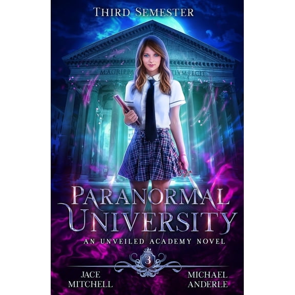 Paranormal University Paranormal University: Third Semester, Book 3, (Paperback)