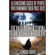 Paranormal and Unexplained Mysteries Reincarnation Astonishing Cases of People Who Remember Their Past Lives, Book 13, Paperback