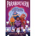 thumbnail image 1 of Paranorthern: And the Chaos Bunny A-Hop-Calypse, (Paperback), 1 of 1