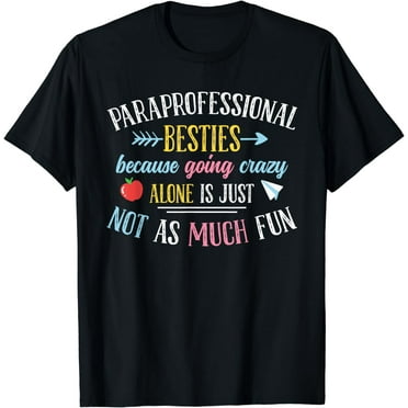 Paraprofessional Besties T-Shirt