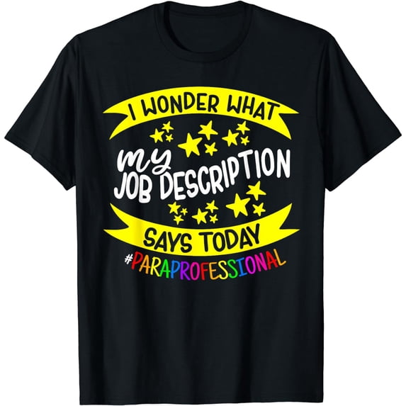 Paraprofessional Educator - Teachers Assistant Paraeducator T-Shirt