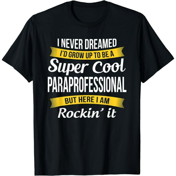 Paraprofessional Funny Para Gift T-Shirt