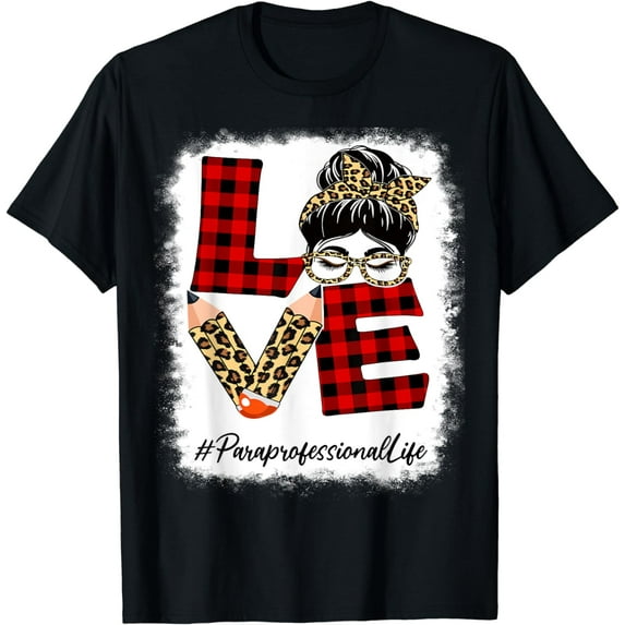 Paraprofessional Love Messy Bun Leopard Back To School T-Shirt