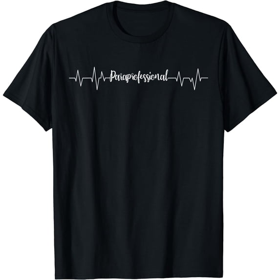 Paraprofessional Paraeducator Para-pro Educator Heartbeat T-Shirt