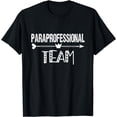 thumbnail image 1 of Paraprofessional Team T shirt Para Teacher Aide Gift T-Shirt, 1 of 4