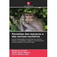 thumbnail image 1 of Parasitas dos macacos e dos ouriÃ§os-cacheiros, (Paperback), 1 of 1