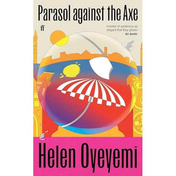 Pre-Owned Parasol Against the Axe (Paperback) 0571366635 9780571366637