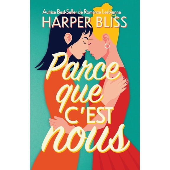 Parce que c'est nous, (Paperback)