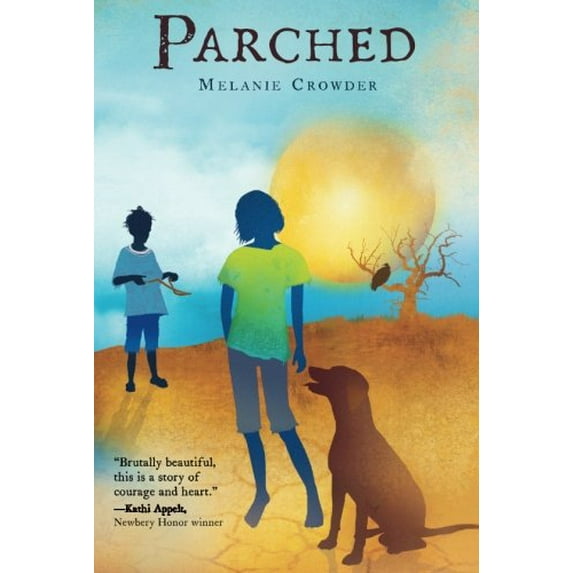 Pre-Owned Parched (Paperback) 0544336313 9780544336315