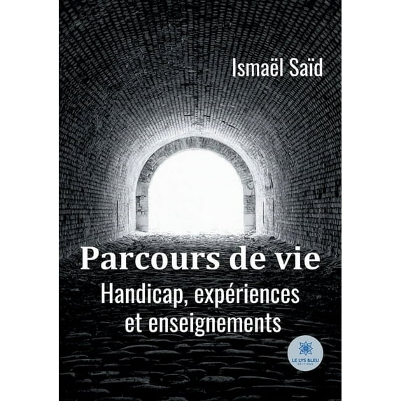 Parcours de vie: Handicap, expériences et enseignements, (Paperback)