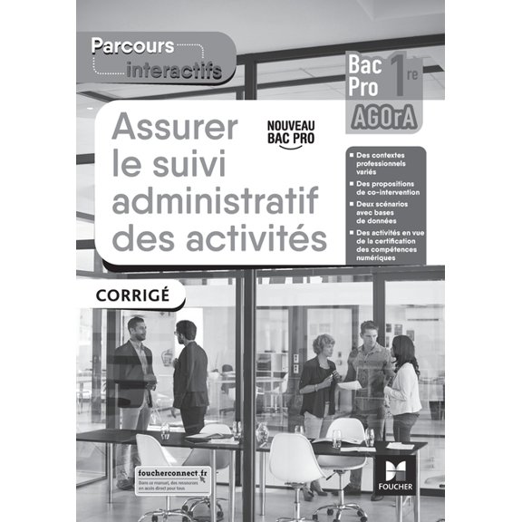 Parcours interactifs - ASSURER LE SUIVI ADMIN DES ACTIVITÃS - 1re Bac Pro AGOrA - Ãd. 2021 - Corrigé, (Paperback)