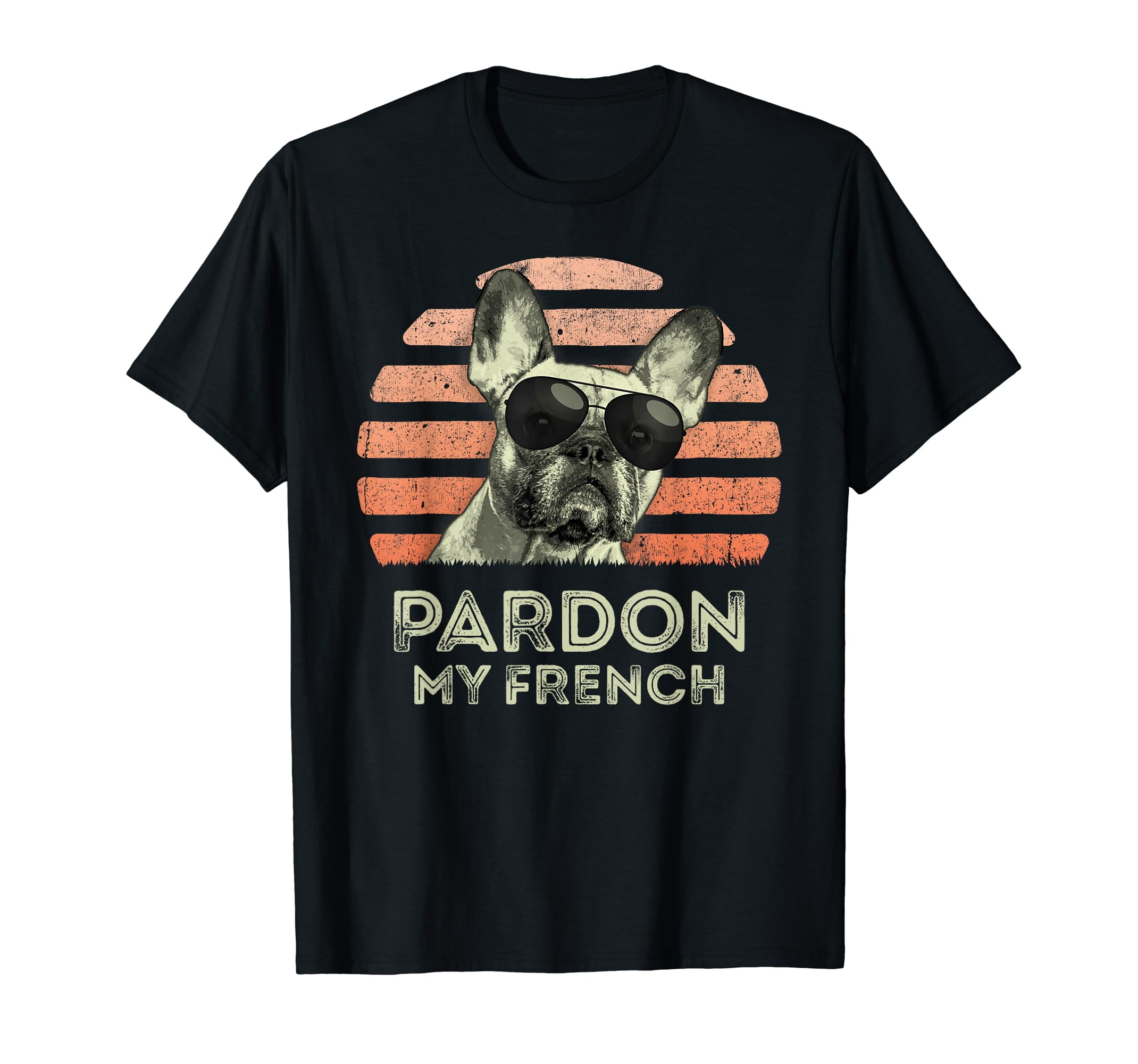 Pardon My French Bulldog Shirt Cute Frenchie T-Shirt Pardon My French Bulldog Shirt Cute Frenchie T-Shirt