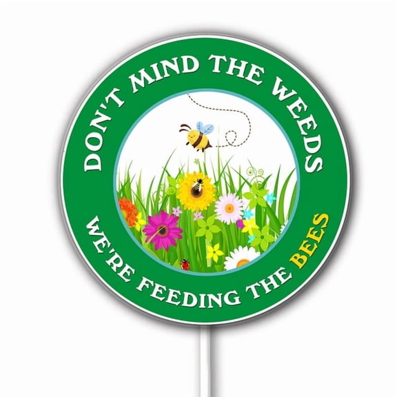 Pardon Our Weeds, Feeding the Bees Yard Sign - Save the Bees Lawn Sign, Bee Sign, Bee Lover Yard Sign 9.2 x 9.2 inches Sturdy Aluminum Weatherproof and Fade Resistant