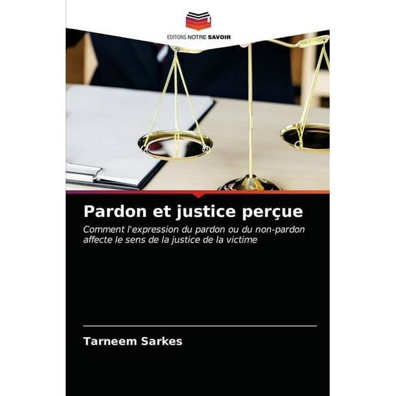 Pardon et justice perçue (Paperback)
