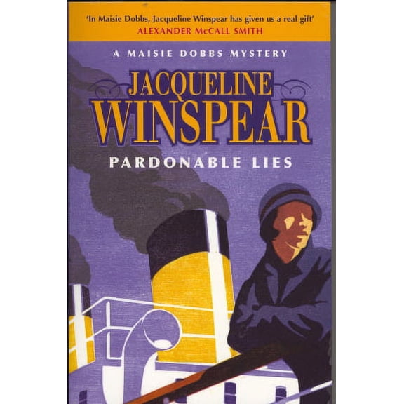 Pardonable Lies: Maisie Dobbs Mystery 3