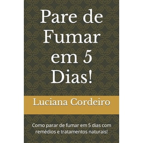 Pare de Fumar em 5 Dias! (Paperback)
