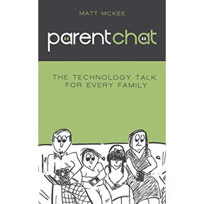 Pre-Owned Parent Chat: The Technology Talk For Every Family (Paperback) 0692693564 9780692693568