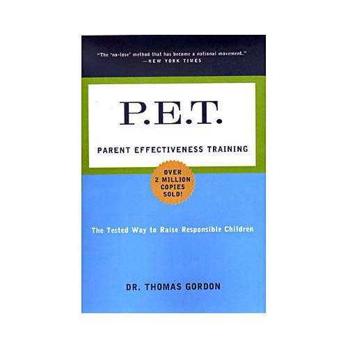 Pre-Owned Parent Effectiveness Training : Parent Effectiveness Training